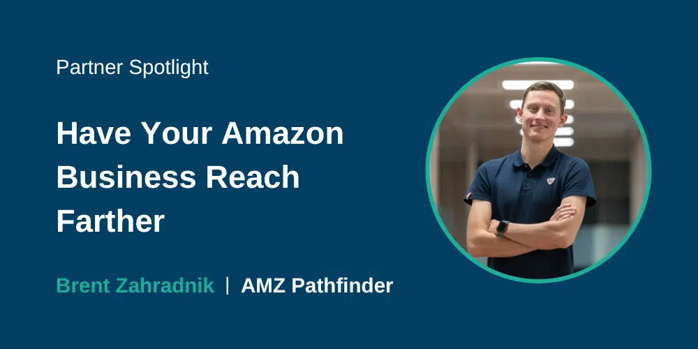 A thumbnail for EcomBalance Podcast with the caption, "Partner Spotlight: Have Your Amazon Business Reach Farther with Brent Zahradnik from AMZ Pathfinder"